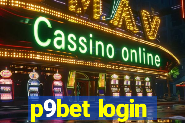 p9bet login